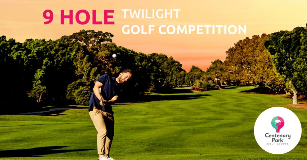 9 Hole Twilight Competition